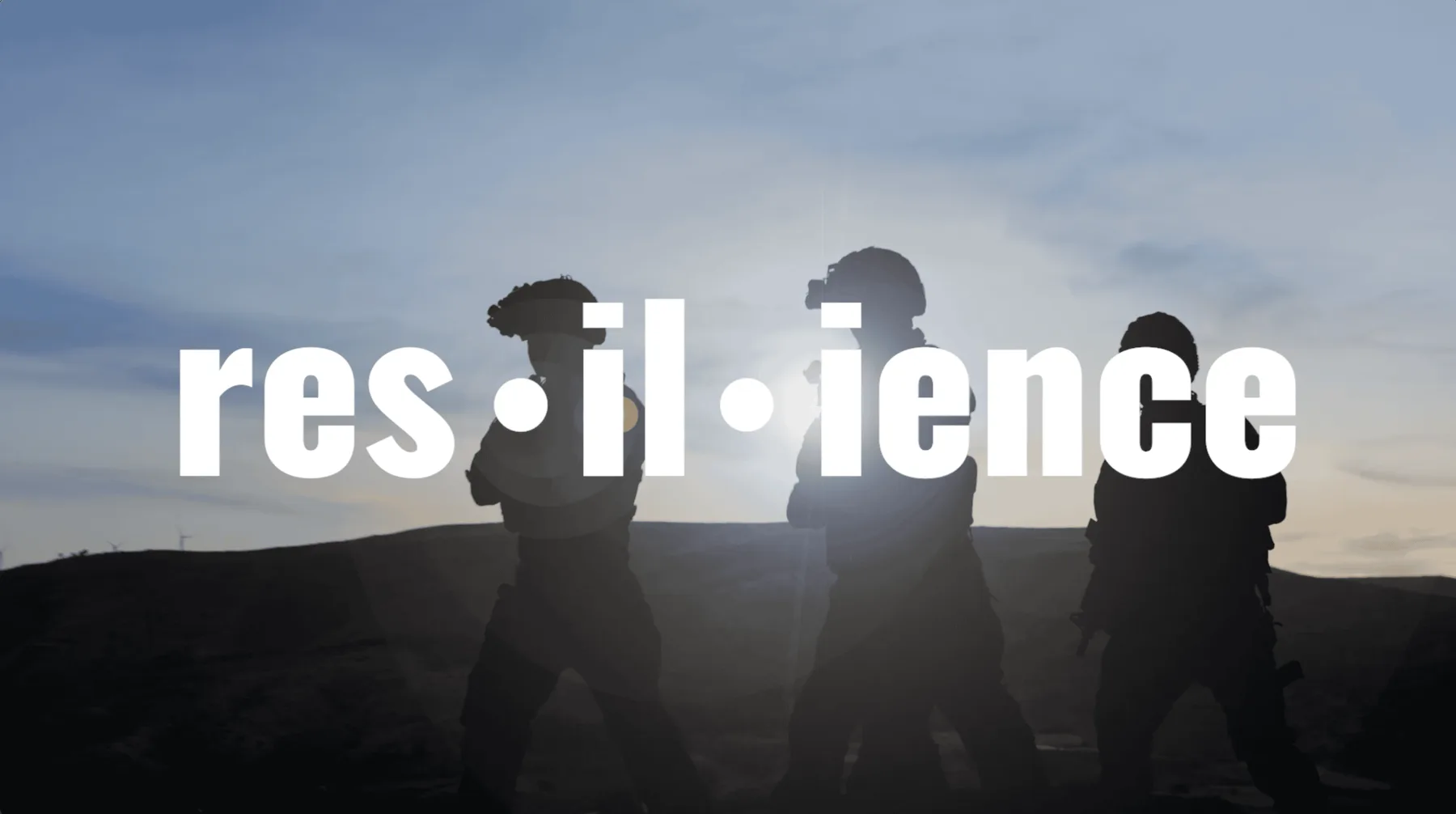 res-il-ience — soldiers on a ridgeline at dusk
